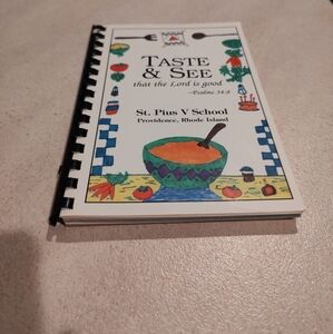 "Taste And See" cookbook from St Pius V School in Providence, Rhode Island 123pg